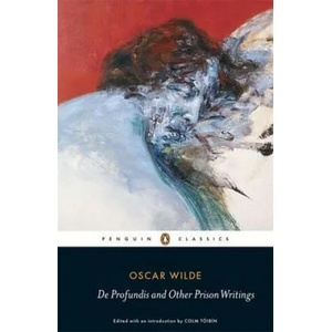 De Profundis and Other Prison Writings (2013)