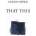 That This | Susan Howe