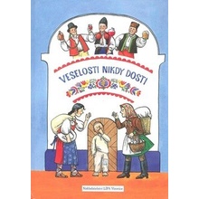 Veselosti nikdy dosti