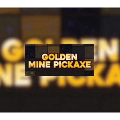 Golden Mine Pickaxe