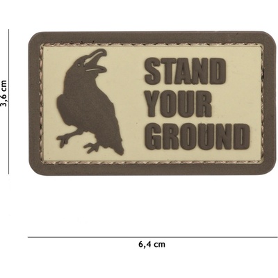 Gumová nášivka 101 Inc nápis Stand Your Ground - coyote