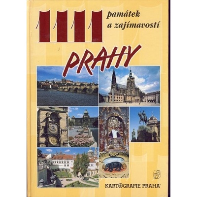 1111 památek a zajímavostí Prahy
