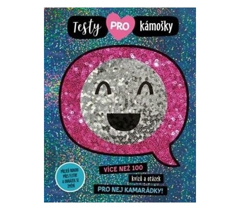 Testy pro kámošky