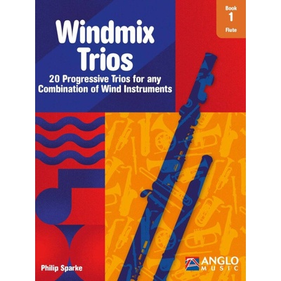 Windmix Trios Book 1 Flute 20 progresívnych trií pre priečne flauty