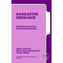 Narrative Research - Amia Lieblich, Rivka Tuval-Mashiach, Tamar Zilber