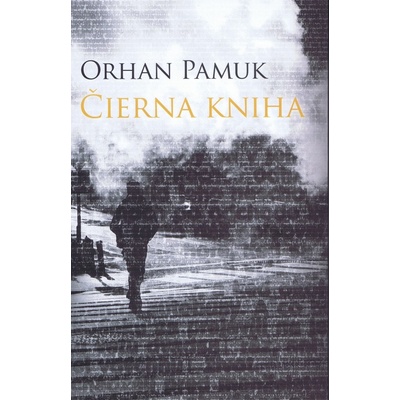 Čierna kniha - Orhan Pamuk