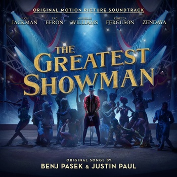 Various Artists - The Greatest Showman On Earth (Original Motion Picture Soundtrack) (LP) (75679886606)