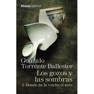 Los gozos y las sombras. 2. Donde da la vuelta el aire | GONZALO TORRENTE BALLESTER (ISBN: 9788491045762)