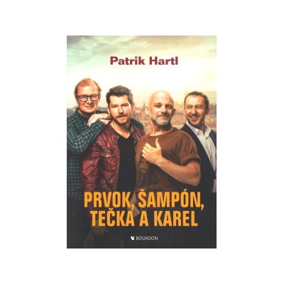 Prvok, Šampón, Tečka a Karel