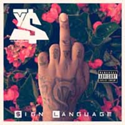 TY DOLLA SIGN: SIGN LANGUAGE CD