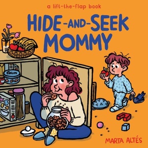 Hide-and-Seek Mommy (ISBN: 9781419785948)