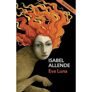 Eva Luna (Spanish Edition) | Isabel Allende (ISBN: 9780525433491)