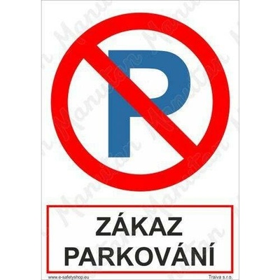 Zákaz parkování, plast 297 x 420 x 2 mm A3