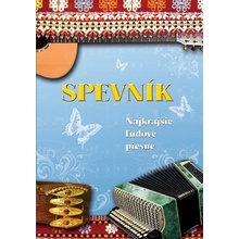Spevník - Najkrajšie ľudové piesne - Bernard Herstek