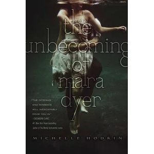 Unbecoming of Mara Dyer | Michelle Hodkin (2012)