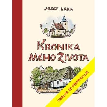 Kronika mého života, 11. vydání - Josef Lada