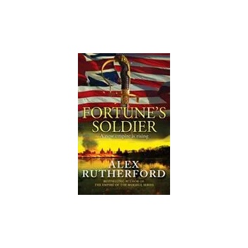 Image 1 of Fortune's Soldier | ALEX RUTHERFORD