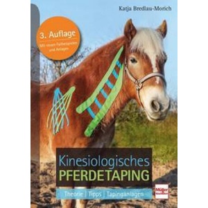 Kinesiologisches Pferdetaping | Katja Bredlau-Morich (ISBN: 9783275022229)