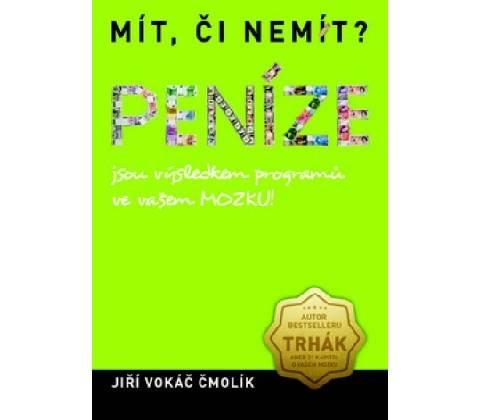 Mít, či nemít? Peníze