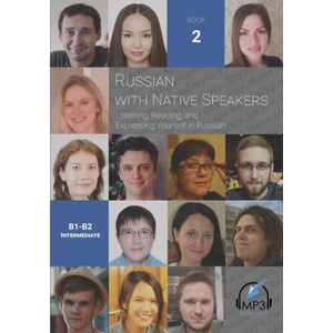 Russian with Native Speakers (Book 2) | Oksana Baranova, Matthew Aldrich (ISBN: 9781949650709)