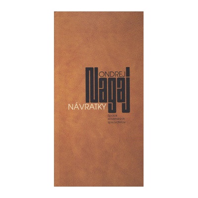 Návratky - Ondrej Nagaj