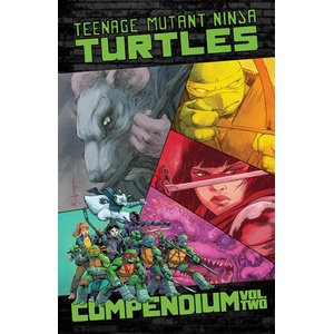Teenage Mutant Ninja Turtles: Ongoing Compendium, Vol. 2 (ISBN: 9798887244587)