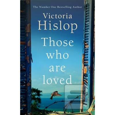 Those Who Are Loved - Victoria Hislop