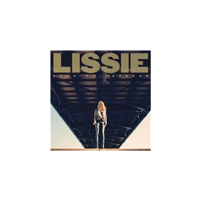 LISSIE: BACK TO FOREVER CD