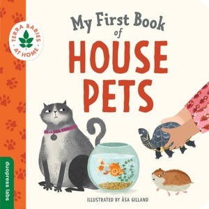 My First Book of House Pets | ? sa Gilland (ISBN: 9781955834469)