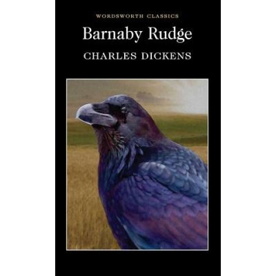 Barnaby Rudge - Wordsworth Classics - - Charles Dickens