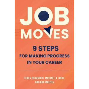 Job Moves | Michael Horn, Robert C Moesta (ISBN: 9780063283589)