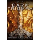 Dark Triumph - Robin LaFevers