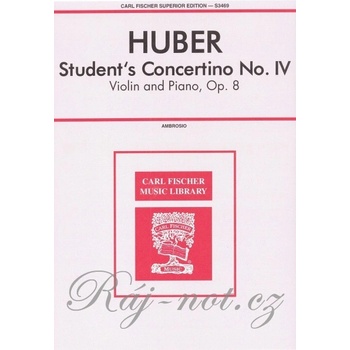 HUBER Student's Concertino No. IV, Op.8 / housle + klavír