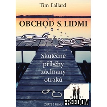 Obchod s lidmi - Skutečné příběhy záchrany otroků