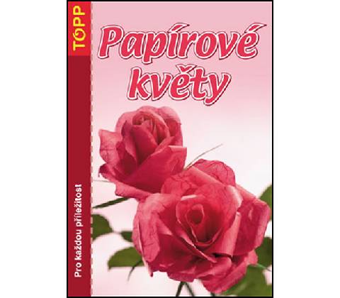 Papírové květy
