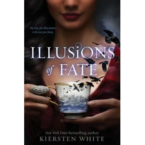 Illusions of Fate | Kiersten White (ISBN: 9780062135902)