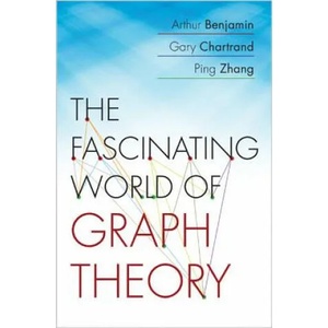 Fascinating World of Graph Theory | Arthur Benjamin, Gary Chartrand, Ping Zhang (ISBN: 9780691175638)