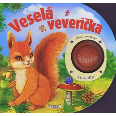 Veselá veverička zvuk VP - Hemma