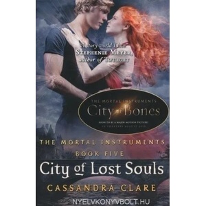 Mortal Instruments 5: City of Lost Souls | Cassandra Clare (2012)