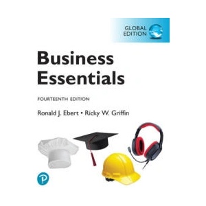 Business Essentials -- Global Edition | Ronald J. Ebert, Ricky W. Griffin (ISBN: 9781292475653)