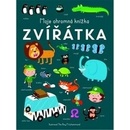 Moje ohromná knížka: Zvířátka