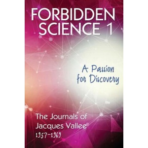 Forbidden Science 1 | Jacques Vallee (2017)