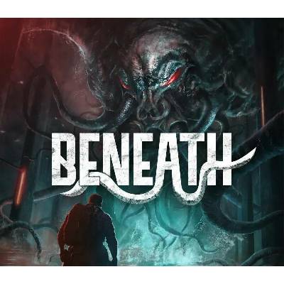 Beneath