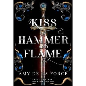 A Kiss of Hammer and Flame (ISBN: 9781804369944)
