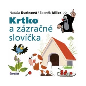 Krtko a zázračné slovíčka | Nataša Ďurinová / Zdeněk Miler (2017)
