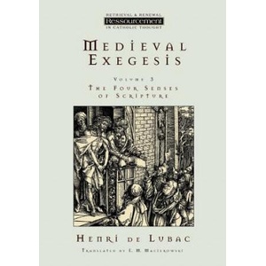 Medieval Exegesis | Henri de Lubac (ISBN: 9780802841476)