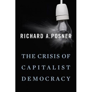 Crisis of Capitalist Democracy | Richard A Posner (ISBN: 9780674062191)