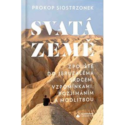 Svatá země - Prokop Siostrzonek, Stanislav Přibyl