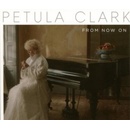 CLARK PETULA: FROM NOW ON CD