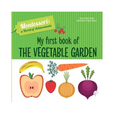 My First Book of the Vegetable Garden